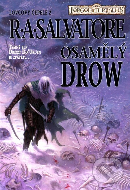 Kniha: Lovcovy čepele 2: Osamělý drow (R.A. Salvatore). FANTOM Print, 2012 Kniha: Lovcovy čepele 2: Osamělý drow (R.A. Salvatore). FANTOM Print, 2012