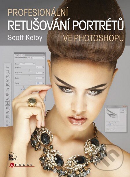 Kniha: Profesionální retušování portrétů (Scott Kelby). Computer Press, 2011 Kniha: Profesionální retušování portrétů (Scott Kelby). Computer Press, 2011