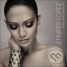 Hudební CD: Jennifer Lopez: Como ama una mujer (). Hudební CD: Jennifer Lopez: Como ama una mujer ().