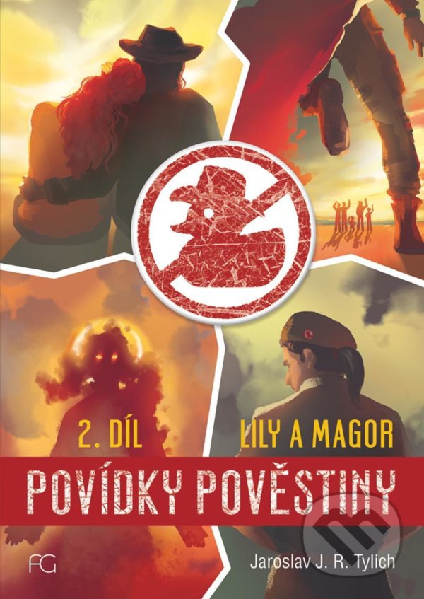 Kniha: Povídky pověstiny - Lily a Magor 2.díl (Jaroslav J.R. Tylich). Formal group, 2021 Kniha: Povídky pověstiny - Lily a Magor 2.díl (Jaroslav J.R. Tylich). Formal group, 2021