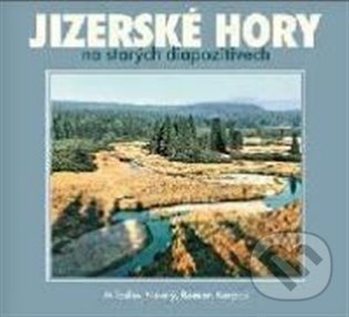 Kniha: Jizerské hory na starých diapozitivech (Miloslav Nevrlý a Roman Karpaš). Nakladatelství RK, 2021 Kniha: Jizerské hory na starých diapozitivech (Miloslav Nevrlý a Roman Karpaš). Nakladatelství RK, 2021