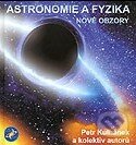 Kniha: Astronomie a fyzika (Petr Kulhánek a kolektív). Aldebaran, 2010 Kniha: Astronomie a fyzika (Petr Kulhánek a kolektív). Aldebaran, 2010