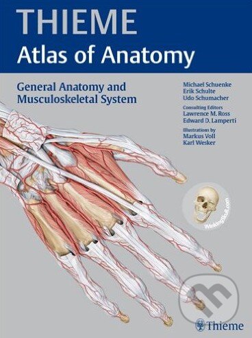 Kniha: General Anatomy and Musculoskeletal System (Michael Schünke). Thieme, 2010 Kniha: General Anatomy and Musculoskeletal System (Michael Schünke). Thieme, 2010