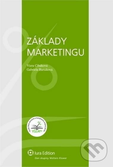Kniha: Základy marketingu (Gabriela Bartáková a Viera Cibáková). Wolters Kluwer (Iura Edition), 2007 Kniha: Základy marketingu (Gabriela Bartáková a Viera Cibáková). Wolters Kluwer (Iura Edition), 2007