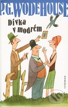 Kniha: Dívka v modrém (P.G. Wodehouse). Vyšehrad, 2012 Kniha: Dívka v modrém (P.G. Wodehouse). Vyšehrad, 2012