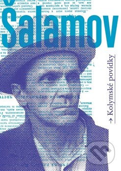 Kniha: Kolymské povídky (Varlam Šalamov). G plus G, 2012 Kniha: Kolymské povídky (Varlam Šalamov). G plus G, 2012