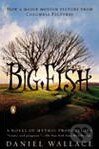 Kniha: Big Fish (Daniel Wallace). Simon & Schuster, 2003 Kniha: Big Fish (Daniel Wallace). Simon & Schuster, 2003
