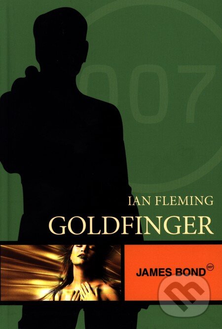 Kniha: Goldfinger (Ian Fleming). XYZ, 2012 Kniha: Goldfinger (Ian Fleming). XYZ, 2012