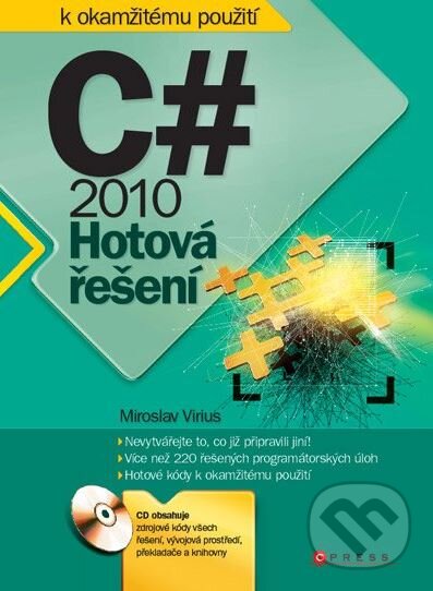 Kniha: C#2010 (Miroslav Virius). CPRESS, 2012 Kniha: C#2010 (Miroslav Virius). CPRESS, 2012