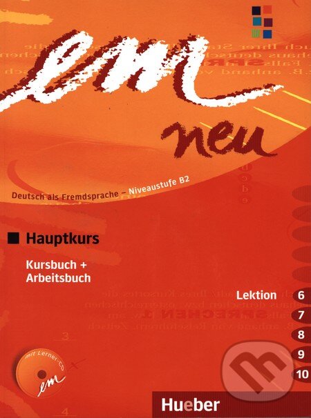 Kniha: Em neu 2008: Hauptkurs 2 (Max Hueber Verlag). Max Hueber Verlag, 2008 Kniha: Em neu 2008: Hauptkurs 2 (Max Hueber Verlag). Max Hueber Verlag, 2008