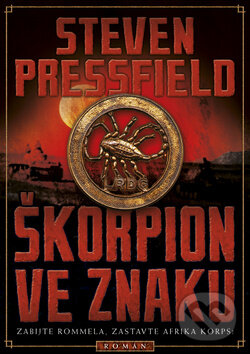 Kniha: Škorpion ve znaku (Steven Pressfield). BB/art, 2012 Kniha: Škorpion ve znaku (Steven Pressfield). BB/art, 2012