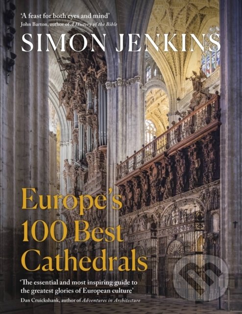 Kniha: Europe's 100 Best Cathedrals (Simon Jenkins). Penguin Books, 2021 Kniha: Europe's 100 Best Cathedrals (Simon Jenkins). Penguin Books, 2021