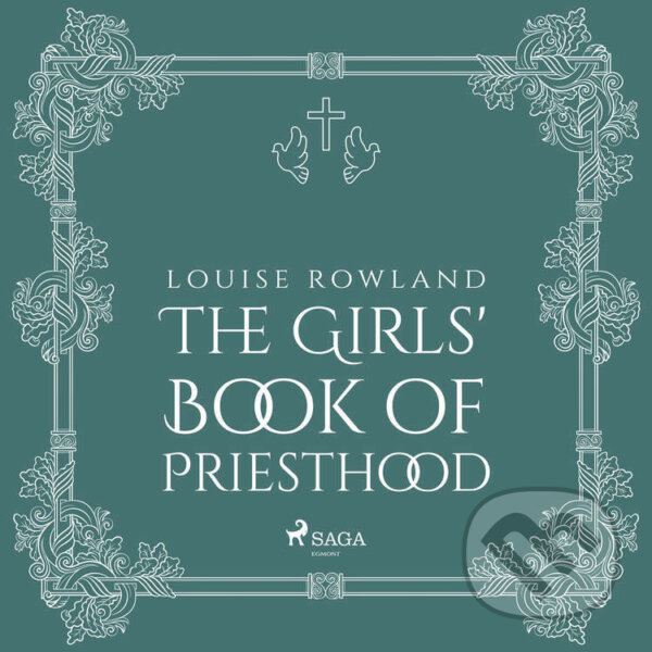 The Girls&#039; Book of Priesthood (EN) - Louise Rowland, Saga Egmont, 2021