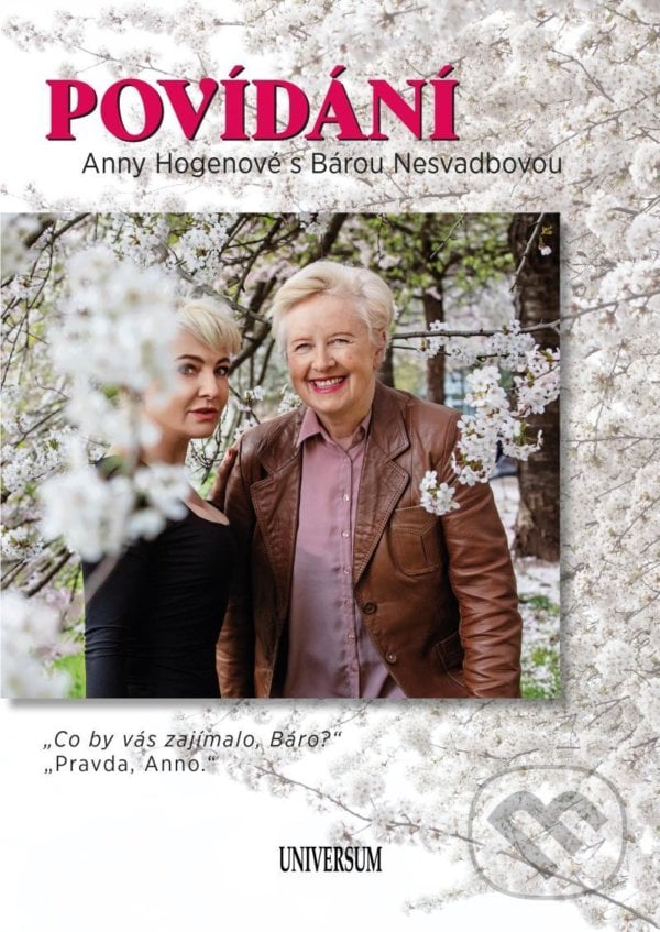 Povídání Anny Hogenové s Bárou Nesvadbovou - Anna Hogenová, Barbara Nesvadbová, Universum, 2021
