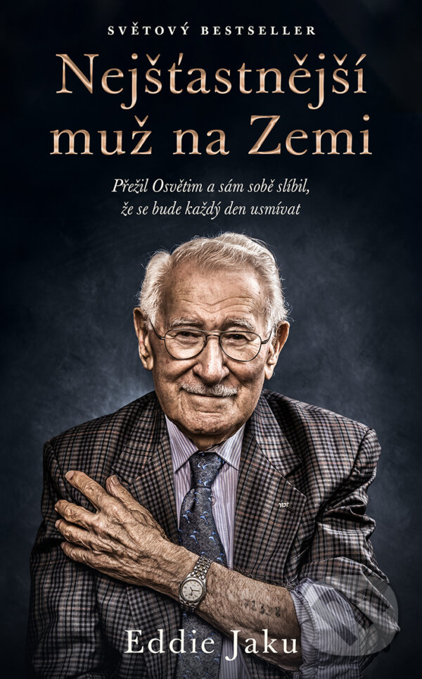 E-kniha: Nejšťastnější muž na Zemi (Eddie Jaku). Kontrast, 2021 E-kniha: Nejšťastnější muž na Zemi (Eddie Jaku). Kontrast, 2021