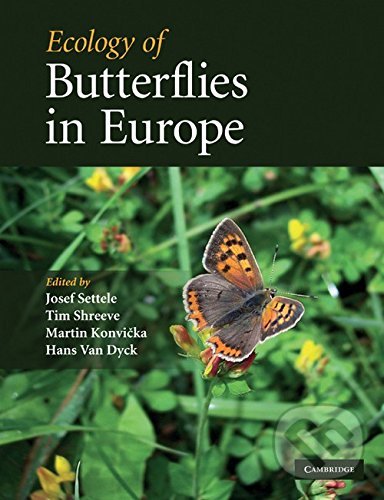 Kniha: Ecology of Butterflies in Europe (Hans Van Dyck, Josef Settele, Martin Konvička a Tim Shreeve). Cambridge University Press, 2009 Kniha: Ecology of Butterflies in Europe (Hans Van Dyck, Josef Settele, Martin Konvička a Tim Shreeve). Cambridge University Press, 2009