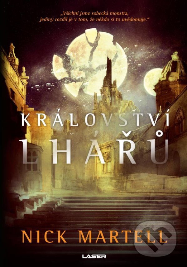 Kniha: Království lhářů (Nick Martell). Laser books, 2021 Kniha: Království lhářů (Nick Martell). Laser books, 2021