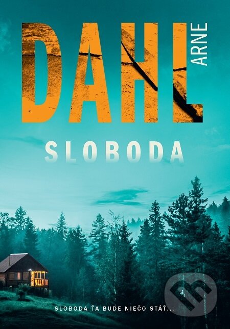 E-kniha: Sloboda (Arne Dahl). Grada, 2021 E-kniha: Sloboda (Arne Dahl). Grada, 2021