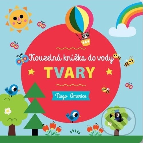 Kniha: Tvary (Tiago Americo). Svojtka&Co., 2022 Kniha: Tvary (Tiago Americo). Svojtka&Co., 2022