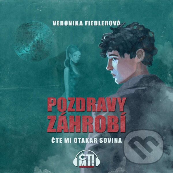 Audiokniha: Pozdravy záhrobí (Veronika Fiedlerová). Čti mi!, 2021 Audiokniha: Pozdravy záhrobí (Veronika Fiedlerová). Čti mi!, 2021