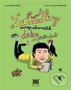 Kniha: Poetický slovníček dětem v příkladech (Radek Malý). Meander, 2012 Kniha: Poetický slovníček dětem v příkladech (Radek Malý). Meander, 2012