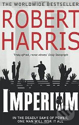 Kniha: Imperium (Robert Harris). Arrow Books, 2009 Kniha: Imperium (Robert Harris). Arrow Books, 2009