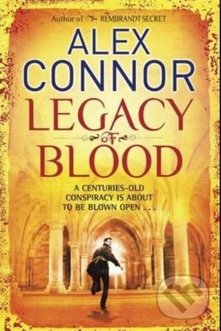 Kniha: Legacy of Blood (Alex Connor). Quercus, 2012 Kniha: Legacy of Blood (Alex Connor). Quercus, 2012