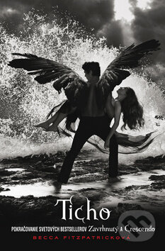 Kniha: Ticho (Becca Fitzpatrick). Egmont SK, 2012 Kniha: Ticho (Becca Fitzpatrick). Egmont SK, 2012