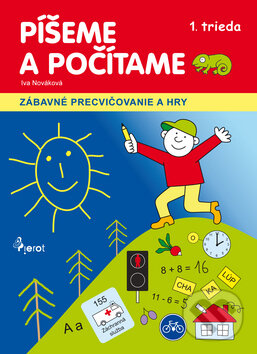 Kniha: Píšeme a počítame (Iva Nováková). Pierot, 2012 Kniha: Píšeme a počítame (Iva Nováková). Pierot, 2012