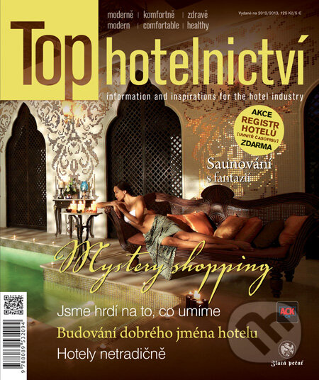 Kniha: Top hotelnictví 2012/2013 (MEDIA/ST). MEDIA/ST, 2012 Kniha: Top hotelnictví 2012/2013 (MEDIA/ST). MEDIA/ST, 2012