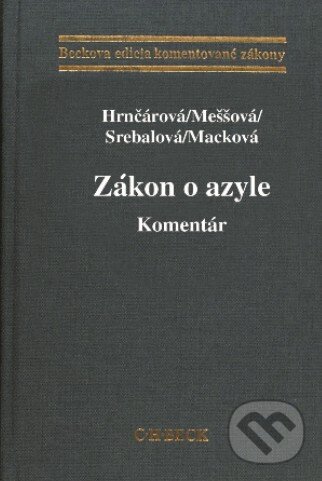Kniha: Zákon o azyle (C. H. Beck). C. H. Beck, 2012 Kniha: Zákon o azyle (C. H. Beck). C. H. Beck, 2012