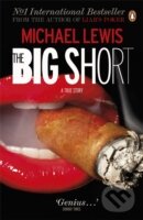 Kniha: Big Short (Michael Lewis). Penguin Books, 2011 Kniha: Big Short (Michael Lewis). Penguin Books, 2011