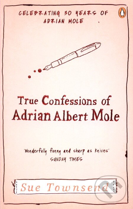 Kniha: True Confessions of Adrian Mole (Sue Townsend). Penguin Books, 2012 Kniha: True Confessions of Adrian Mole (Sue Townsend). Penguin Books, 2012