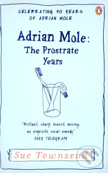 Kniha: Adrian Mole: The Prostrate Years (Sue Townsend). Penguin Books, 2012 Kniha: Adrian Mole: The Prostrate Years (Sue Townsend). Penguin Books, 2012