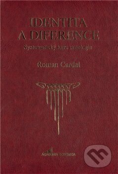 Kniha: Identita a diference (Roman Cardal). Academia Bohemica, 2012 Kniha: Identita a diference (Roman Cardal). Academia Bohemica, 2012