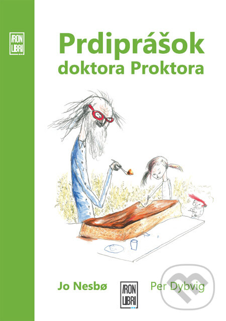 Kniha: Prdiprášok doktora Proktora (Jo Nesbo a Per Dybvig). IRON LIBRI, 2011 Kniha: Prdiprášok doktora Proktora (Jo Nesbo a Per Dybvig). IRON LIBRI, 2011