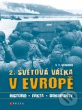 Kniha: 2. světová válka v Evropě (S.P. Mackenzie). CPRESS, 2012 Kniha: 2. světová válka v Evropě (S.P. Mackenzie). CPRESS, 2012