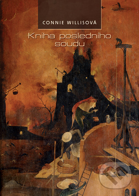Kniha: Kniha posledního soudu (Connie Willisová). Triton, 2012 Kniha: Kniha posledního soudu (Connie Willisová). Triton, 2012