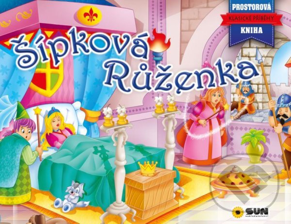 Kniha: Šípková Růženka (SUN). SUN, 2021 Kniha: Šípková Růženka (SUN). SUN, 2021