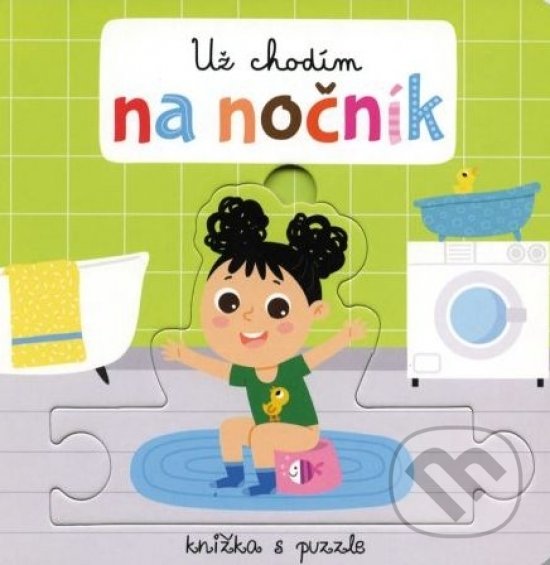 Kniha: Už chodím na nočník (Beatrice Tinarelli). Svojtka&Co., 2021 Kniha: Už chodím na nočník (Beatrice Tinarelli). Svojtka&Co., 2021