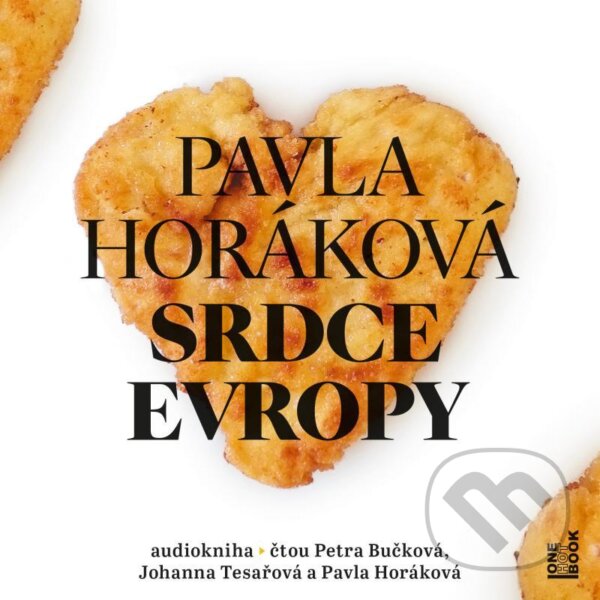 Audiokniha: Srdce Evropy (Pavla Horáková). OneHotBook, 2021 Audiokniha: Srdce Evropy (Pavla Horáková). OneHotBook, 2021