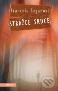 Kniha: Strážce srdce (Francoise Sagan). Motto, 2012 Kniha: Strážce srdce (Francoise Sagan). Motto, 2012