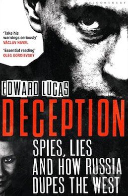 Kniha: Deception (Edward Lucas). Bloomsbury, 2012 Kniha: Deception (Edward Lucas). Bloomsbury, 2012