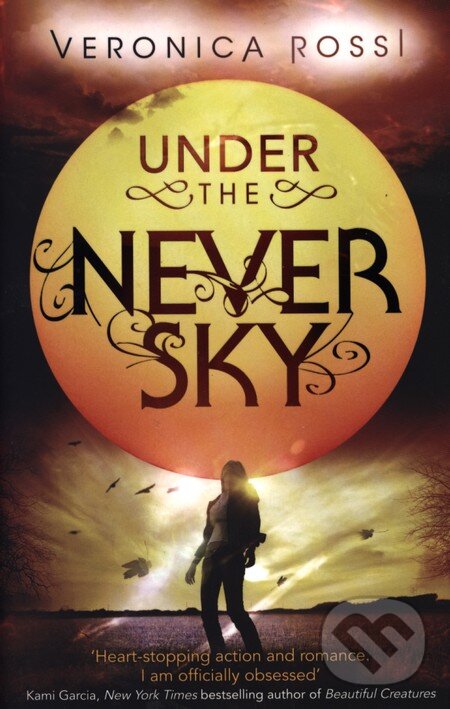 Kniha: Under the Never Sky (Veronica Rossi). Atom, 2012 Kniha: Under the Never Sky (Veronica Rossi). Atom, 2012