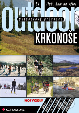 E-kniha: Outdoorový průvodce - Krkonoše (Jakub Turek a kolektiv). Grada, 2007 E-kniha: Outdoorový průvodce - Krkonoše (Jakub Turek a kolektiv). Grada, 2007