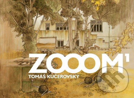 Kniha: Zooom 1 (Tomáš Kučerovský). Analphabet Books, 2012 Kniha: Zooom 1 (Tomáš Kučerovský). Analphabet Books, 2012