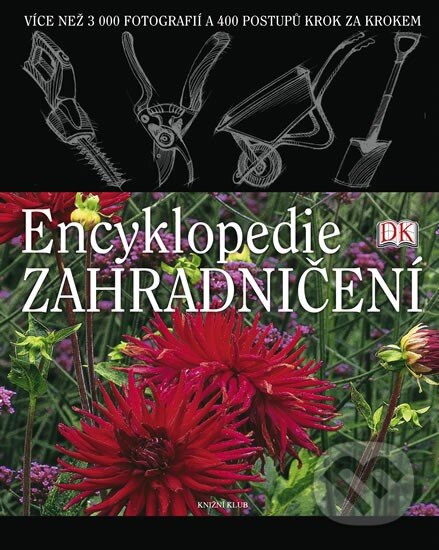 Kniha: Encyklopedie zahradničení (Christopher Brickell). Knižní klub, 2012 Kniha: Encyklopedie zahradničení (Christopher Brickell). Knižní klub, 2012