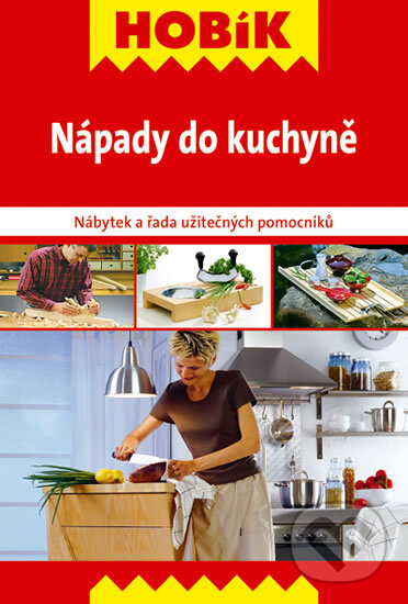 Kniha: Nápady do kuchyně (Vašut). Vašut, 2012 Kniha: Nápady do kuchyně (Vašut). Vašut, 2012