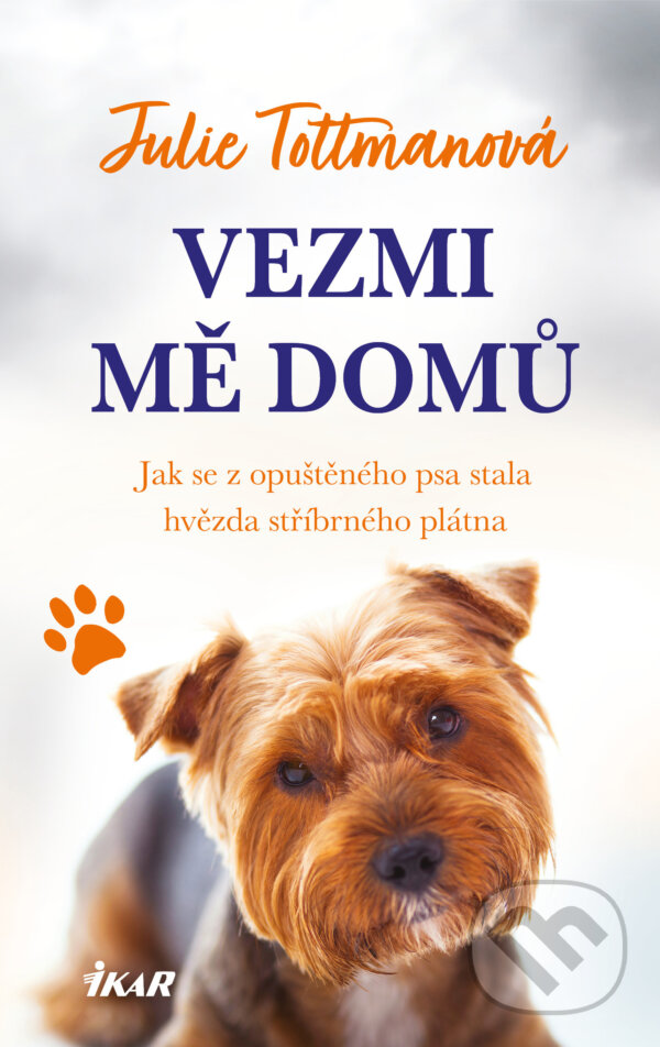 E-kniha: Vezmi mě domů (Julie Tottman). Ikar CZ, 2021 E-kniha: Vezmi mě domů (Julie Tottman). Ikar CZ, 2021