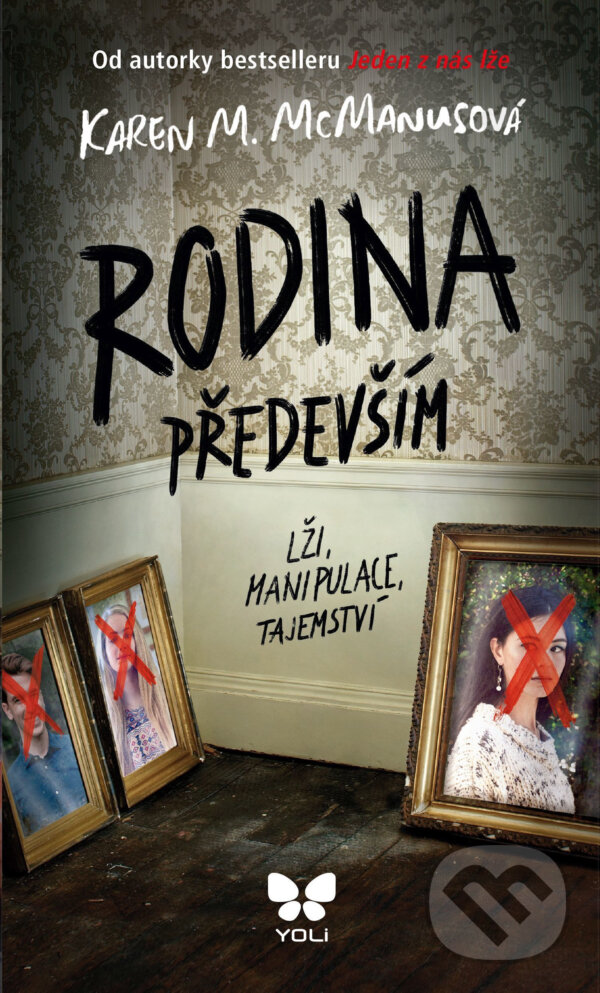 E-kniha: Rodina především (Karen M. McManus). YOLi CZ, 2021 E-kniha: Rodina především (Karen M. McManus). YOLi CZ, 2021